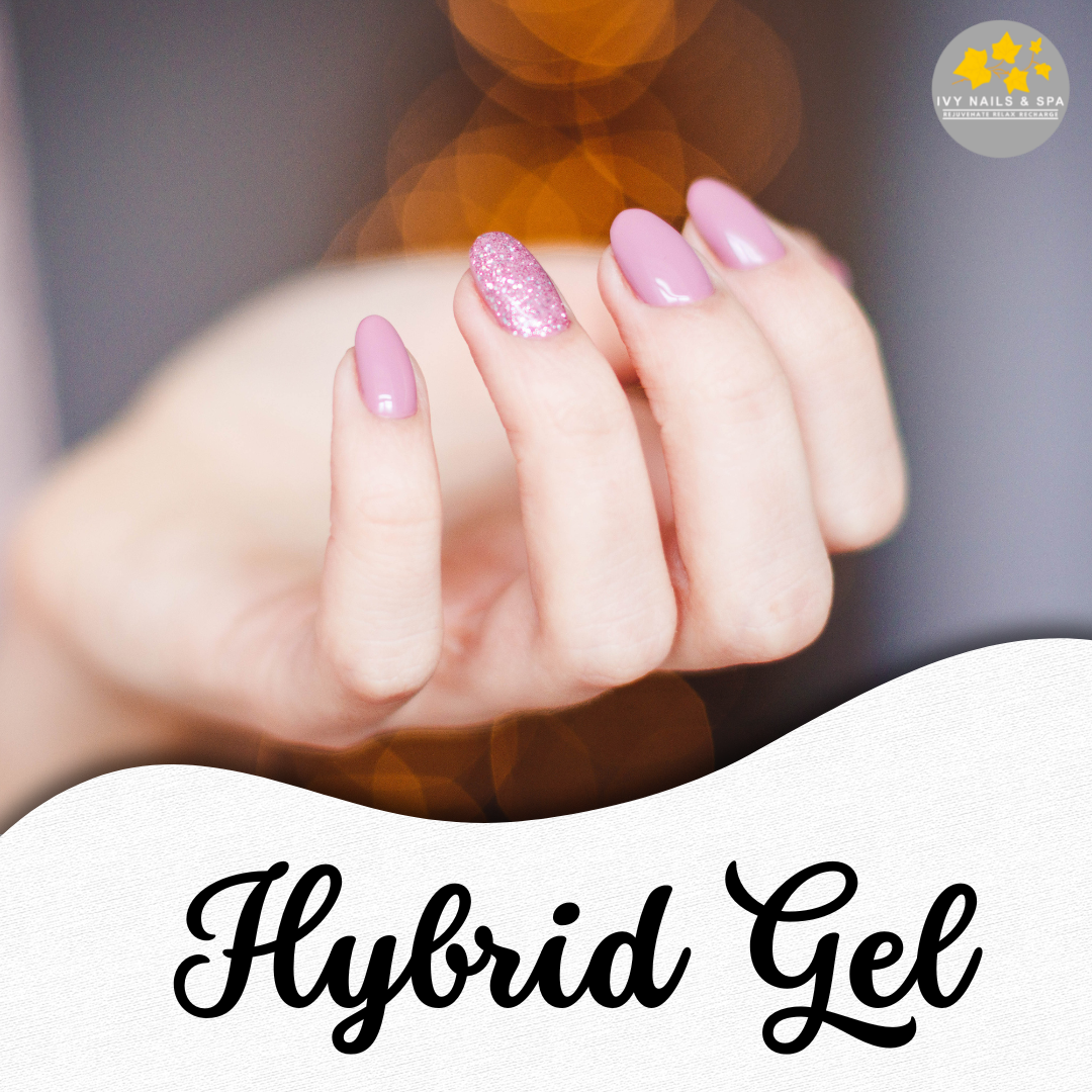 Hybrid Gel (Acrylic Replacement)